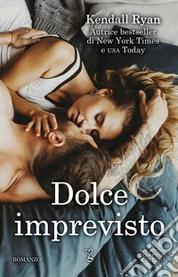 Dolce imprevisto. Roommates series