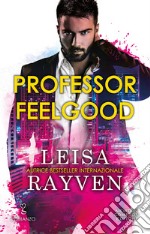 Professor Feelgood libro