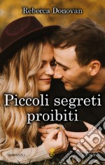 Piccoli segreti proibiti. The cursed series libro