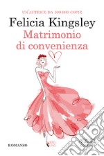 Matrimonio di convenienza libro