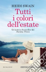 Tutti i colori dell'estate libro