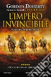 L'impero invincibile libro di Doherty Gordon