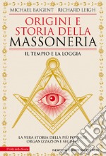 Origini e storia della massoneria. Il tempio e la loggia libro usato