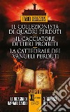 Il collezionista di quadri perduti-Il cacciatore di libri proibiti-La cattedrale dei vangeli perduti libro