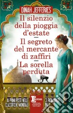 Il silenzio della pioggia d'estate-Il segreto del mercante di zaffiri-La sorella perduta libro