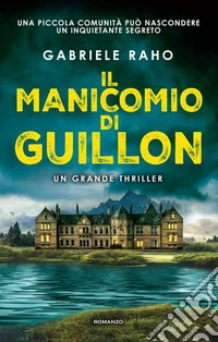 Il manicomio di Guillon libro