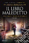 Il libro maledetto libro di Zueco Luis