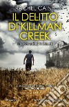 Il delitto di Killman Creek libro di Caine Rachel