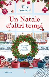 Un Natale d'altri tempi libro
