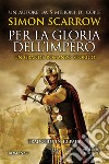 Per la gloria dell'impero libro