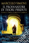 Il profanatore di tesori perduti libro