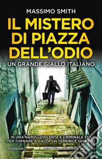 Il mistero di piazza dell'odio