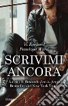 Scrivimi ancora libro di Keeland Vi Ward Penelope