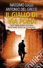 Il giallo di via Poma libro