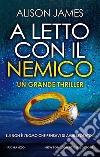 A letto con il nemico libro