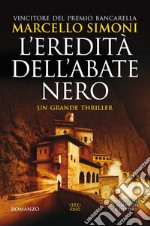 L'eredità dell'abate nero. Secretum saga