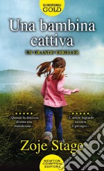 Una bambina cattiva libro