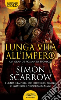 Lunga vita all'impero