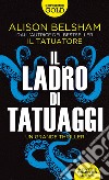 Il ladro di tatuaggi libro di Belsham Alison