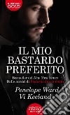 Il mio bastardo preferito libro