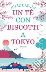 Un té con biscotti a Tokyo libro