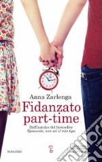 Fidanzato part-time libro