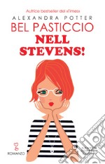 Bel pasticcio Nell Stevens! libro