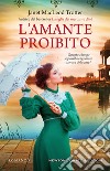 L'amante proibito libro di MacLeod Trotter Janet