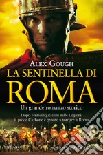 La sentinella di Roma libro