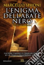 L'enigma dell'abate nero. Secretum saga libro