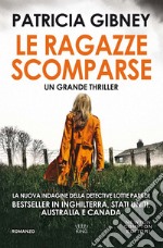 Le ragazze scomparse libro