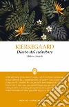 Diario del seduttore. Ediz. integrale libro di Kierkegaard Søren