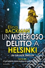 Un misterioso delitto a Helsinki libro