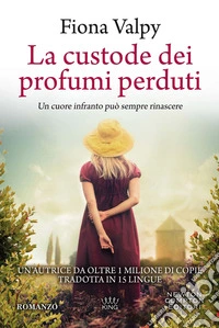 La custode dei profumi perduti