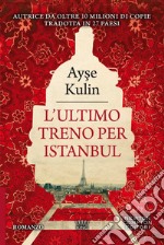L'ultimo treno per Istanbul libro