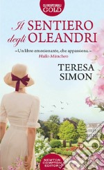 Il sentiero degli oleandri libro