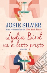 Lydia Bird va a letto presto