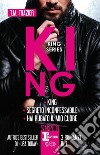 King series: King-Segreto inconfessabile-Hai rubato il mio cuore libro