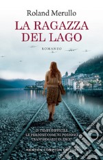 La ragazza del lago libro