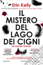 Il mistero del Lago dei cigni libro