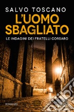 L'uomo sbagliato libro