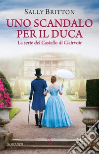 Uno scandalo per il duca