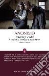 Sweeney Todd. Il diabolico barbiere di Fleet Street. Ediz. integrale libro