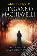 L'inganno Machiavelli libro