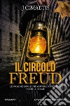 Il circolo Freud libro