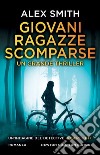 Giovani ragazze scomparse libro