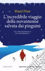 L'incredibile viaggio della novantenne salvata dai pinguini