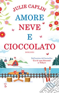 Amore neve e cioccolato