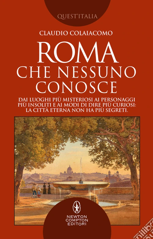Roma che nessuno conosce