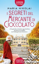 I segreti del mercante di cioccolato libro